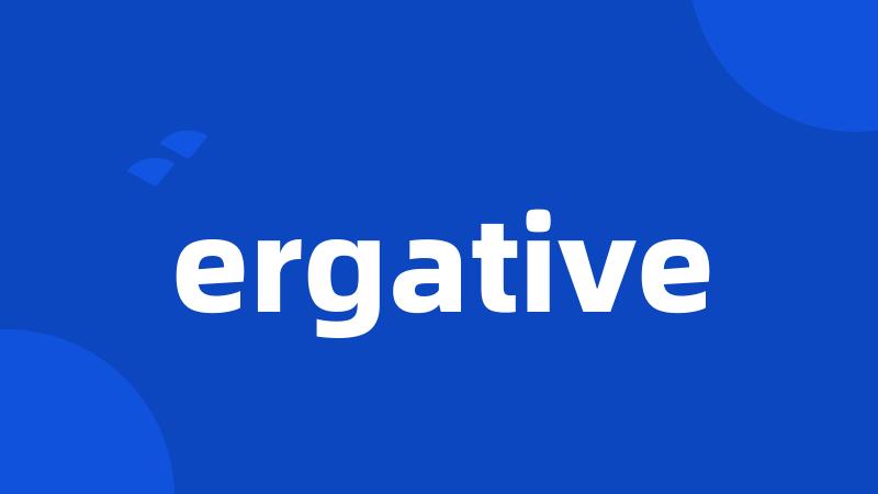 ergative