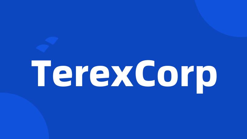 TerexCorp