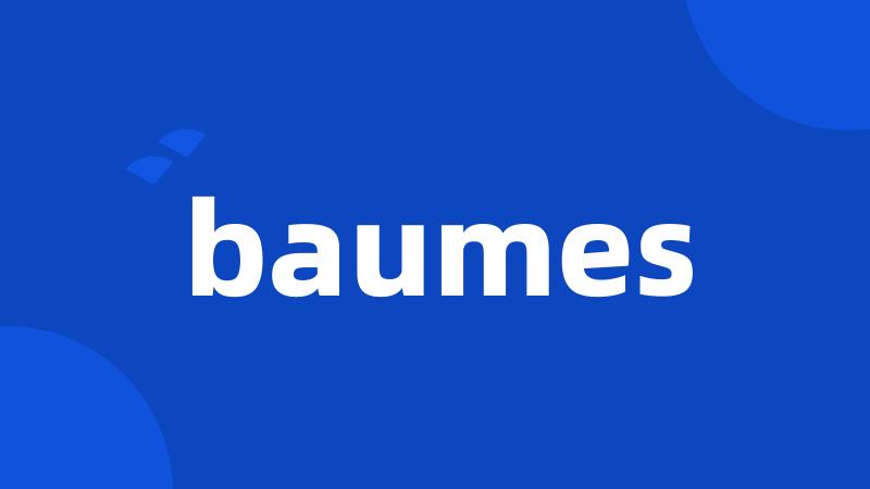 baumes