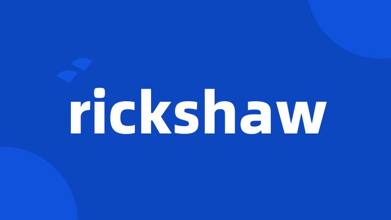 rickshaw