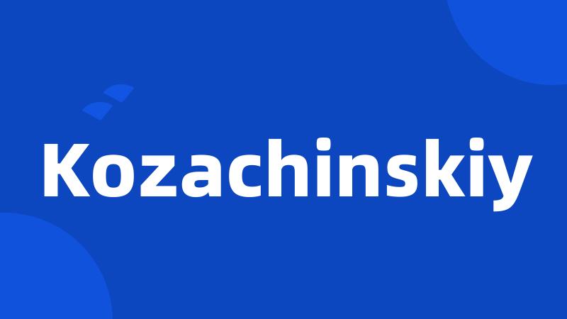Kozachinskiy