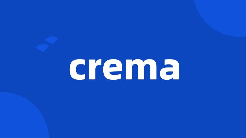crema