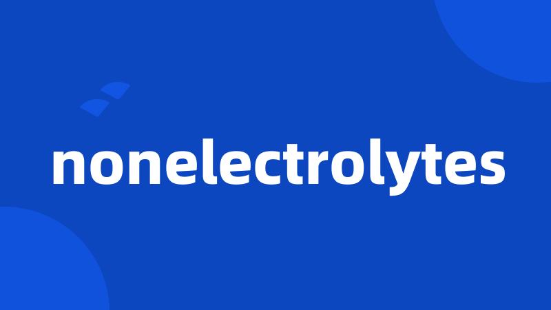 nonelectrolytes