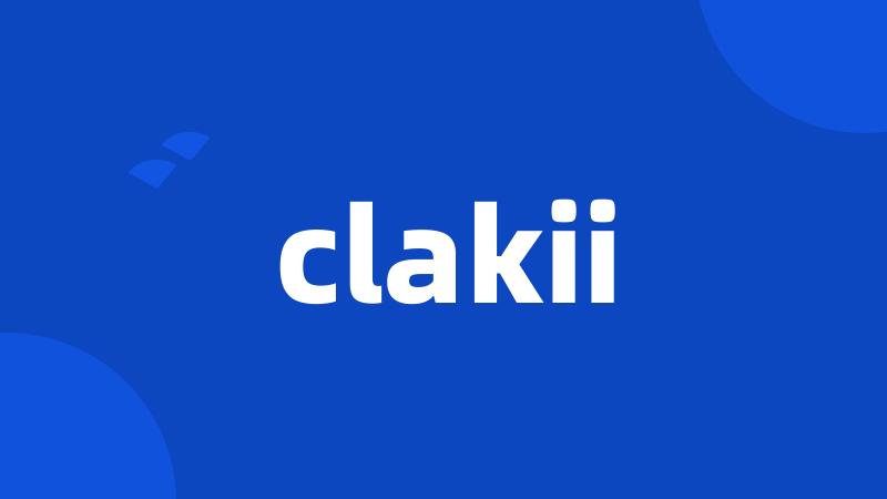 clakii
