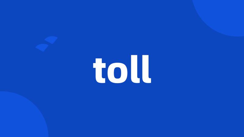 toll