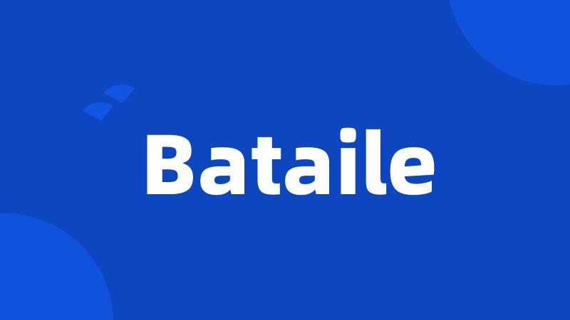 Bataile
