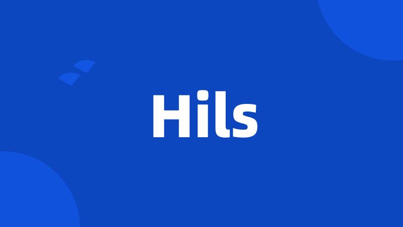 Hils