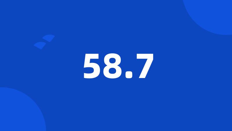 58.7
