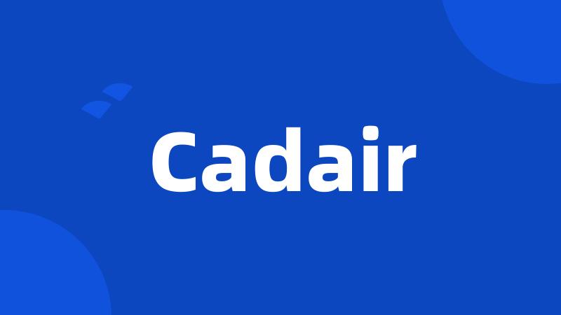 Cadair