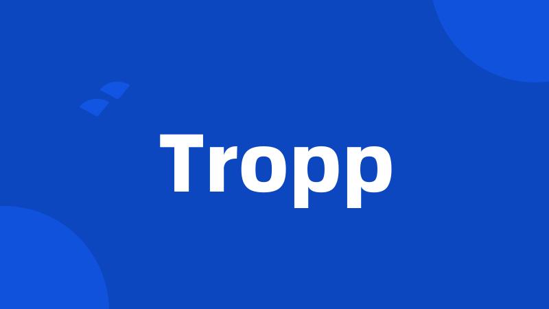 Tropp