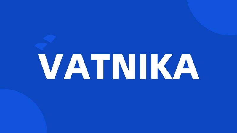 VATNIKA