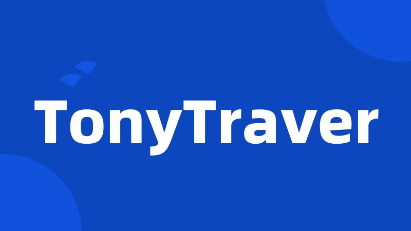 TonyTraver