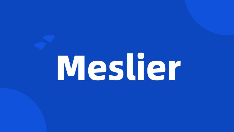 Meslier