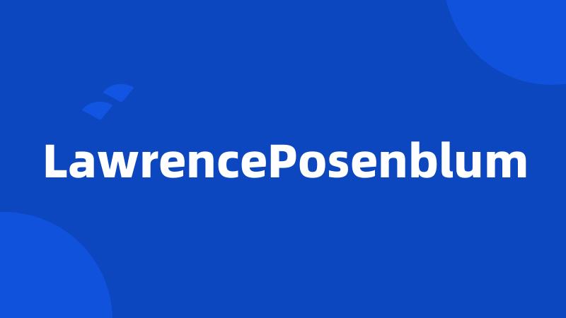 LawrencePosenblum