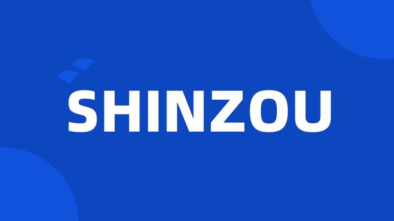 SHINZOU
