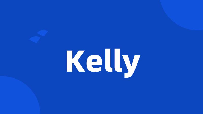 Kelly
