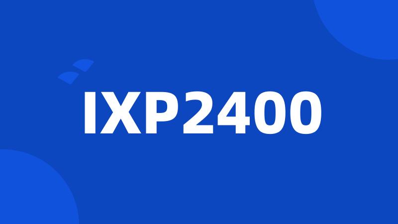 IXP2400
