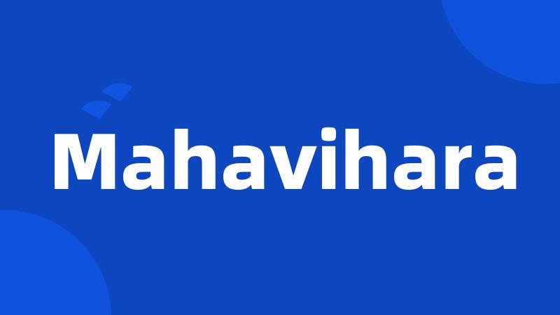 Mahavihara