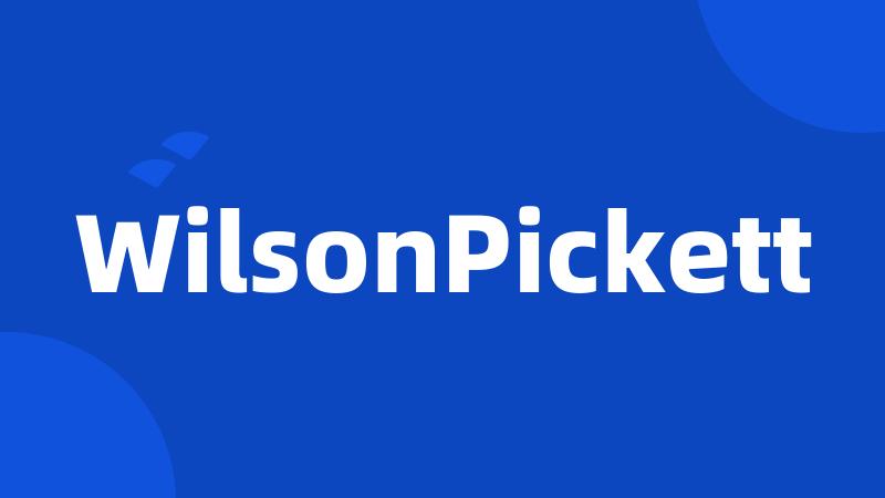 WilsonPickett