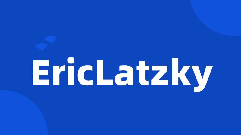 EricLatzky