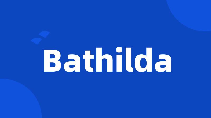 Bathilda