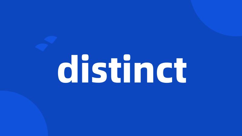 distinct