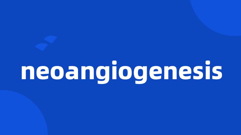 neoangiogenesis