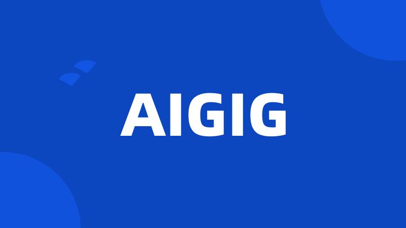 AIGIG