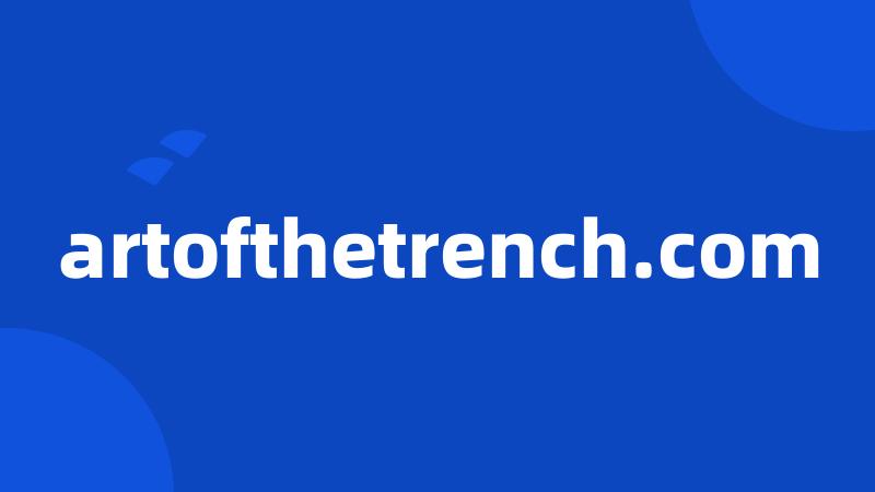 artofthetrench.com