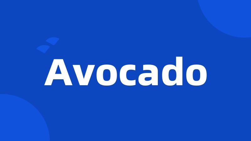 Avocado