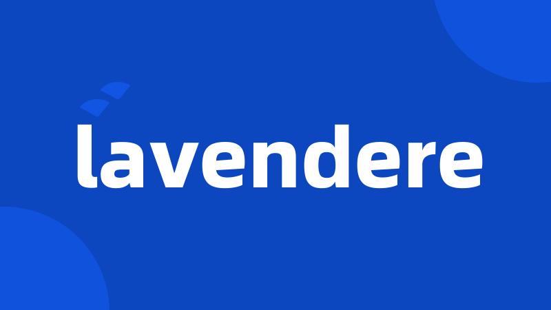 lavendere