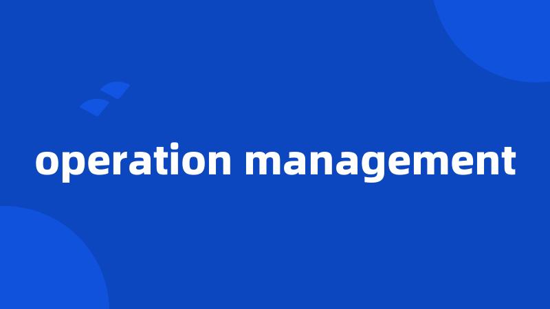 operation management
