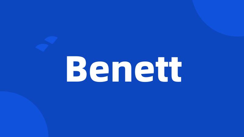 Benett