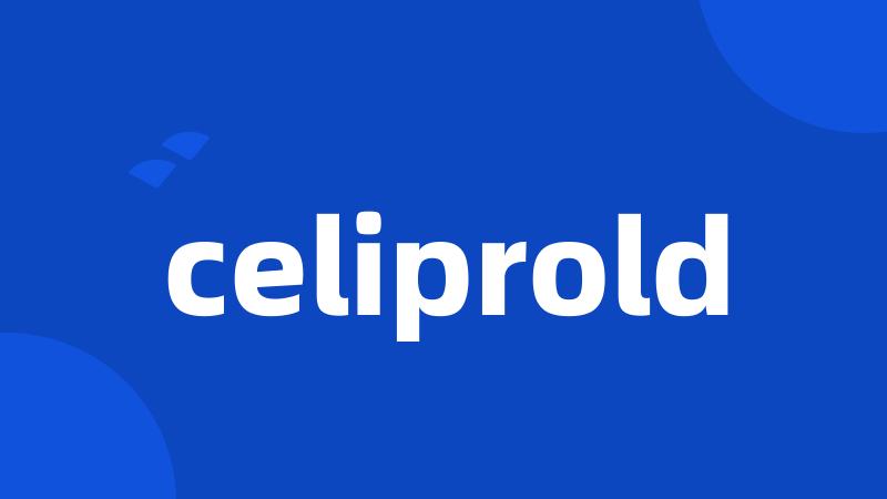 celiprold