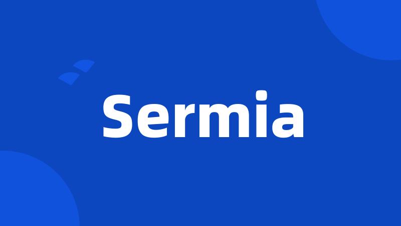 Sermia