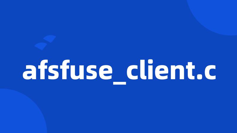 afsfuse_client.c