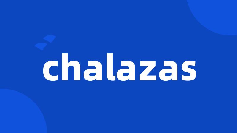chalazas