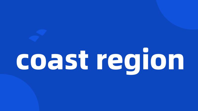 coast region