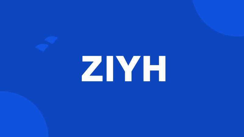 ZIYH