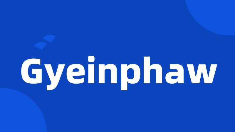 Gyeinphaw
