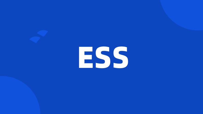 ESS
