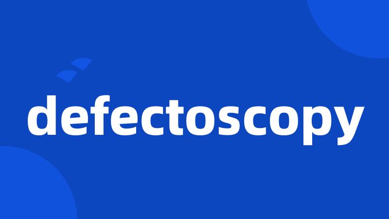 defectoscopy