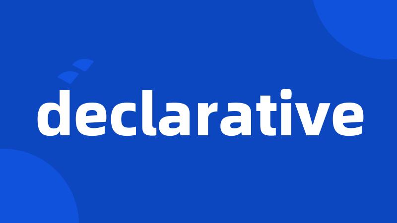 declarative