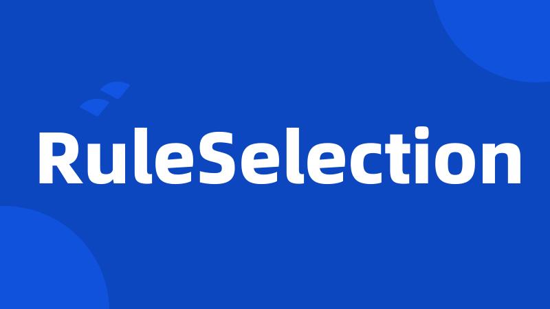 RuleSelection