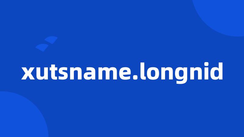 xutsname.longnid