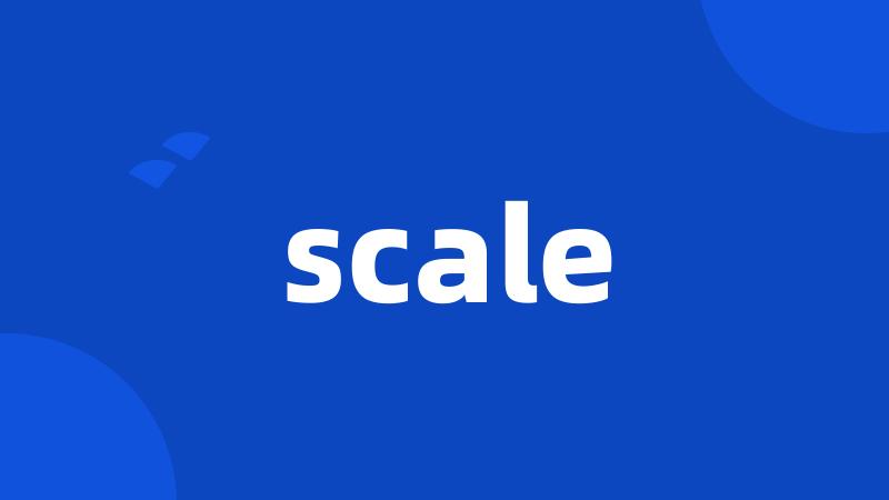 scale