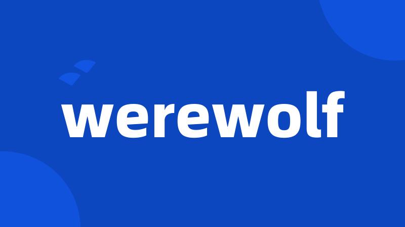 werewolf