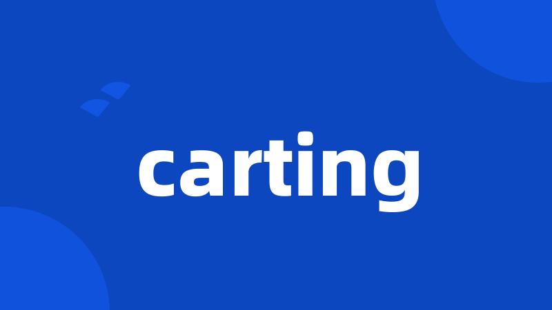 carting