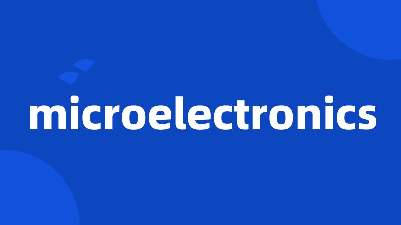 microelectronics