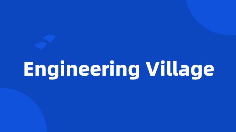Engineering Village